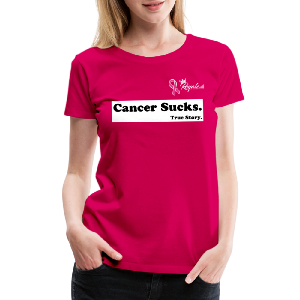 Women’s Premium T-Shirt - Cancer Sucks - dark pink