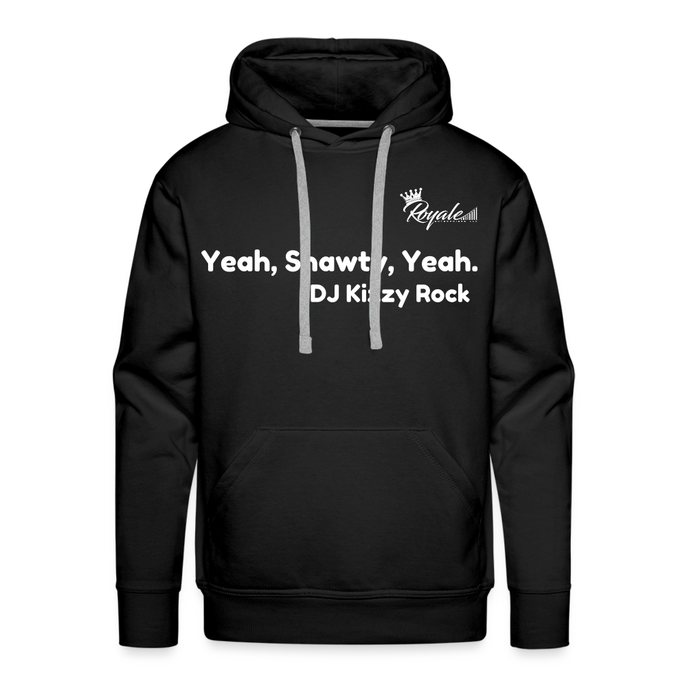 Men’s Premium Hoodie- Yeah, Shawty, Yeah - black