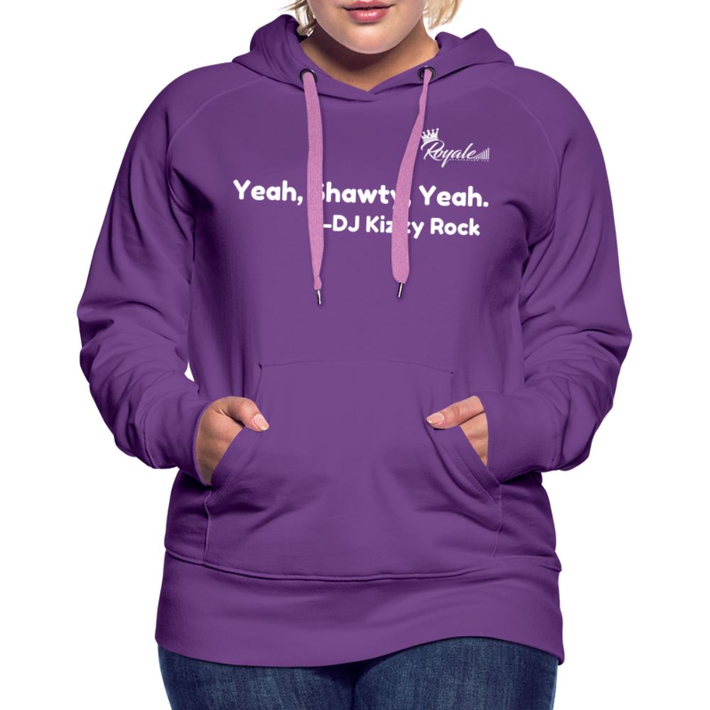 Women’s Premium Hoodie- Yeah, Shawty, Yeah - purple