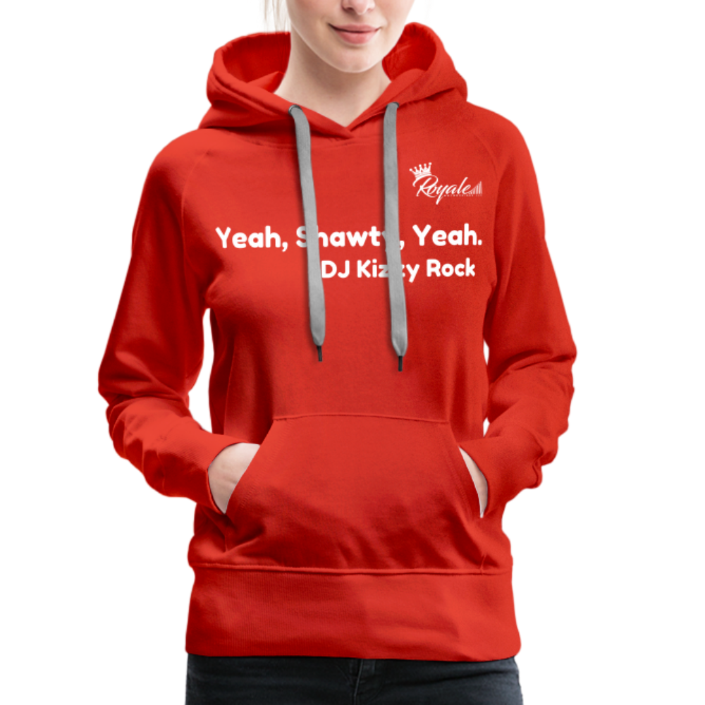 Women’s Premium Hoodie- Yeah, Shawty, Yeah - red